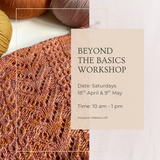 Beyond the Basics 2026 (2 part workshop)