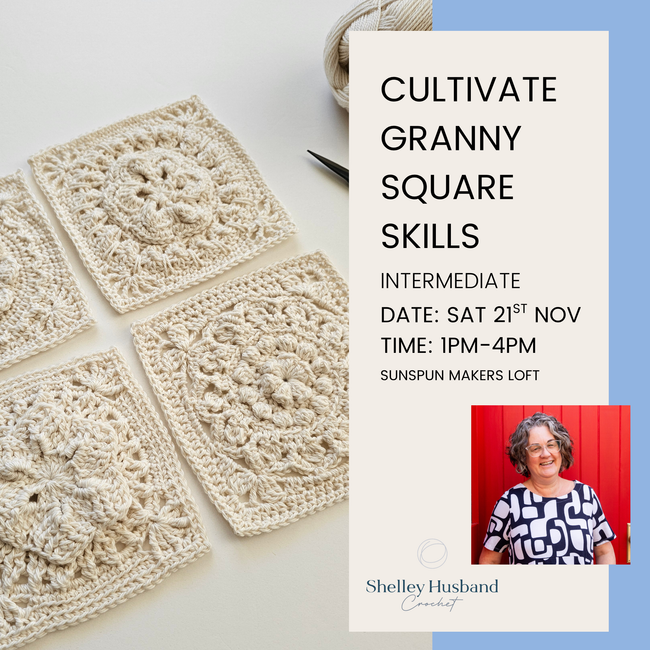 Cultivate Granny Square Skills - 21st November
