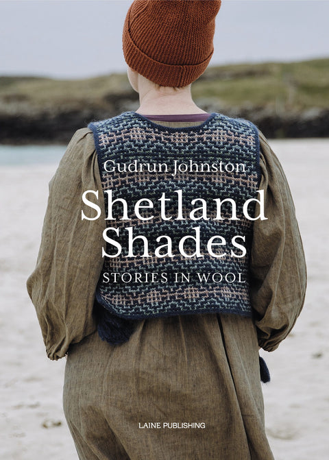 Shetland Shades: Stories in Wool (PRE-ORDER - RELEASE DATE: 24TH SEPTEMBER 2026)
