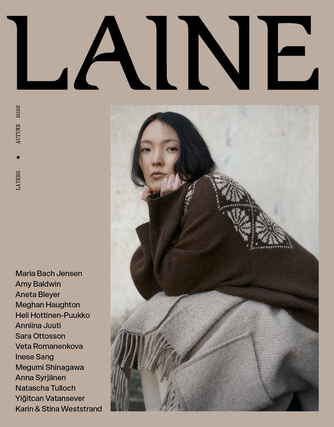 Laine Magazine - Issue 30 "Layers" - Autumn 2026 (PRE-ORDER - RELEASE DATE: 27TH AUGUST 2026)