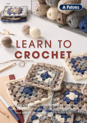 1257 Learn to Crochet - Ultimate Guide